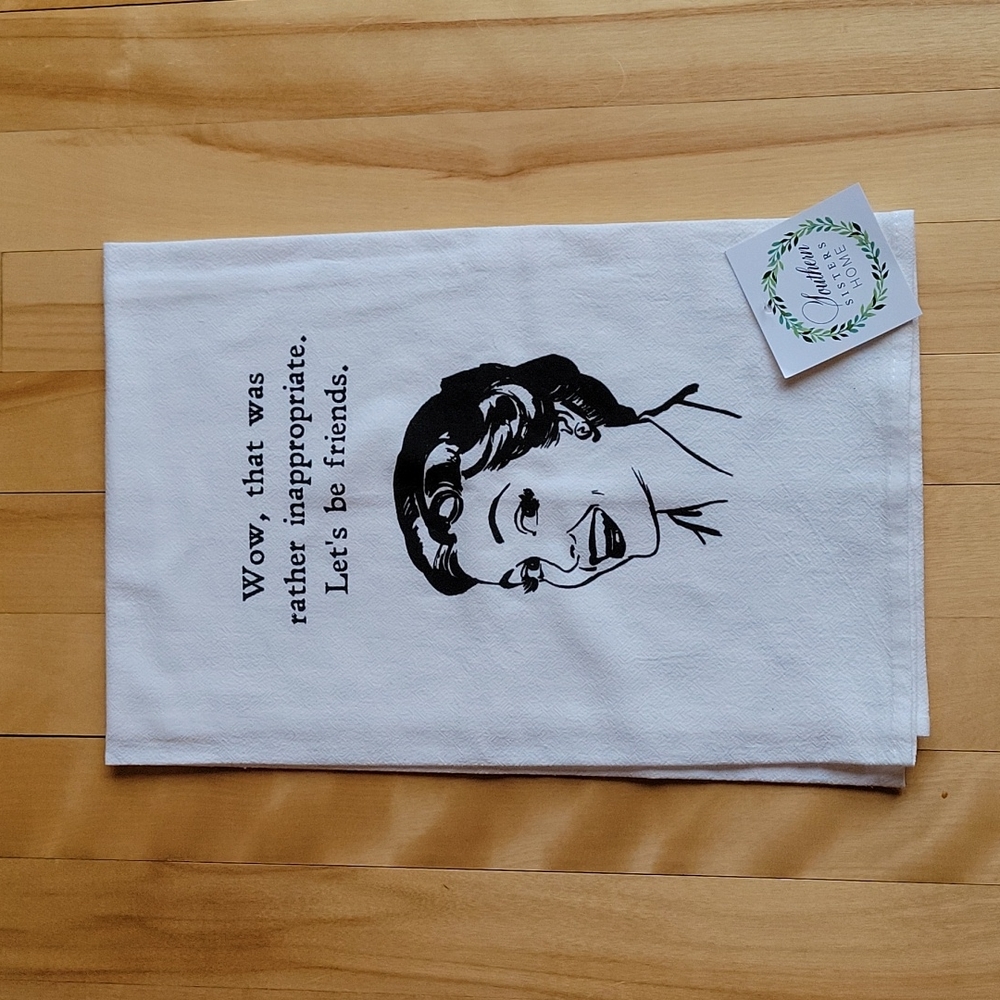 Southern Sisters Home Let's be Friends Flour Sack Kitchen Towel New